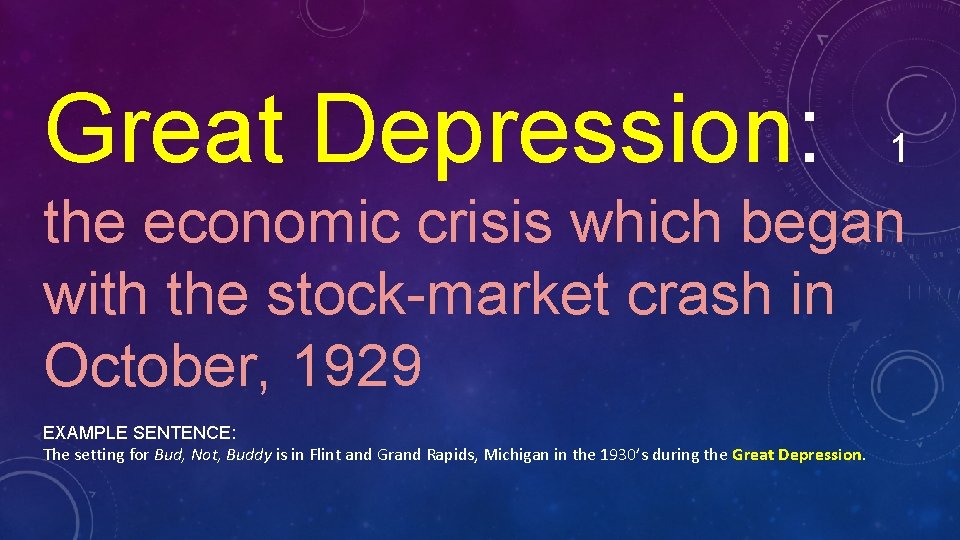 Great Depression: 1 the economic crisis which began with the stock-market crash in October,