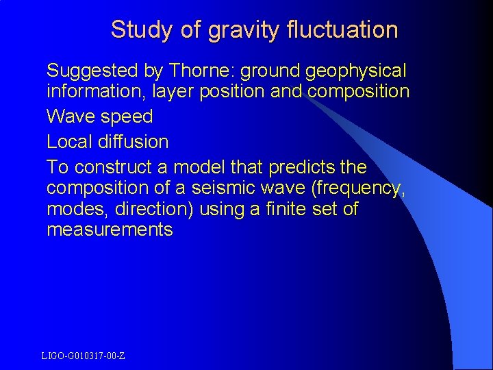 Study of gravity fluctuation Suggested by Thorne: ground geophysical information, layer position and composition