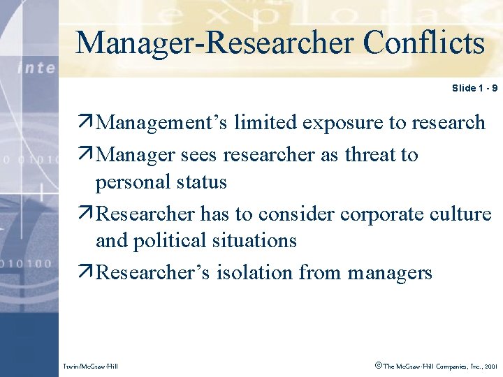 Click to edit Master title. Conflicts style Manager-Researcher Slide 1 - 9 ä Management’s