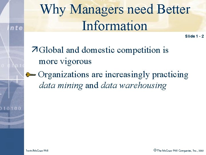 Why Managers need Better Click to edit Master title style Information Slide 1 -