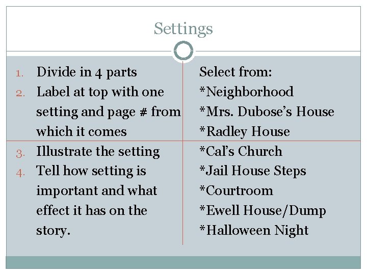 Settings Divide in 4 parts 2. Label at top with one setting and page