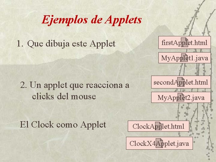 Ejemplos de Applets 1. Que dibuja este Applet first. Applet. html My. Applet 1.