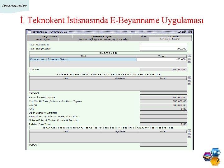 teknokentler İ. Teknokent İstisnasında E-Beyanname Uygulaması 1/11 