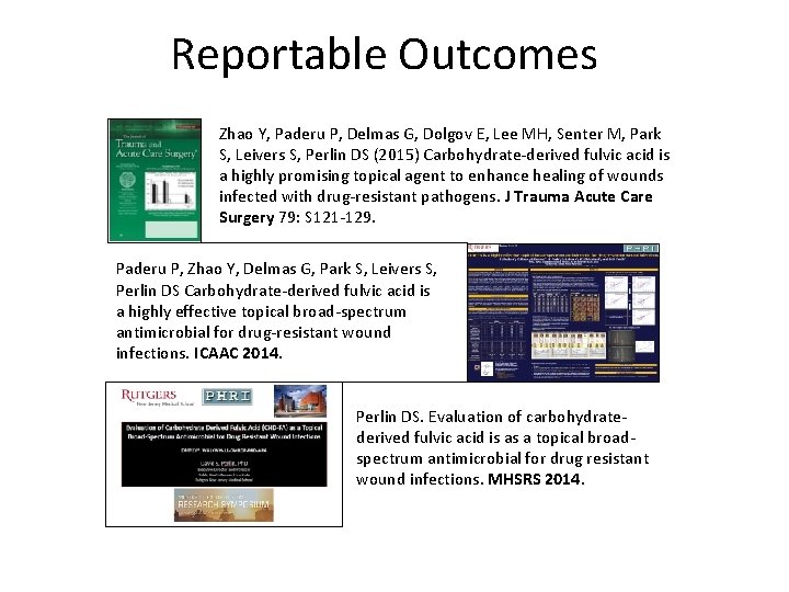 Reportable Outcomes Zhao Y, Paderu P, Delmas G, Dolgov E, Lee MH, Senter M,