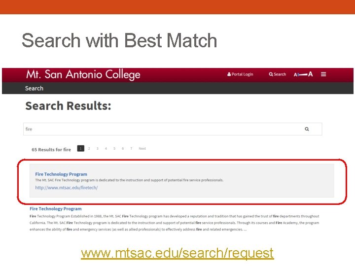 Search with Best Match www. mtsac. edu/search/request 