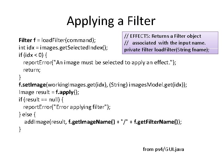 Applying a Filter // EFFECTS: Returns a Filter object // associated with the input
