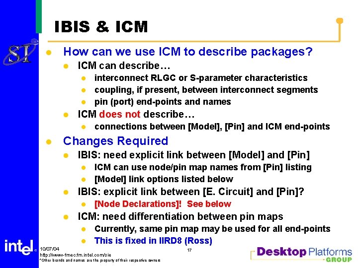 IBIS & ICM l How can we use ICM to describe packages? l ICM