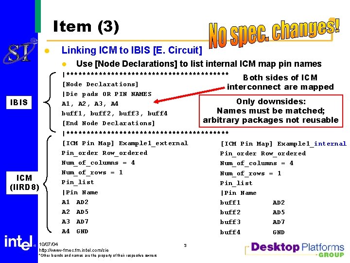 Item (3) l IBIS ICM (IIRD 8) Linking ICM to IBIS [E. Circuit] l