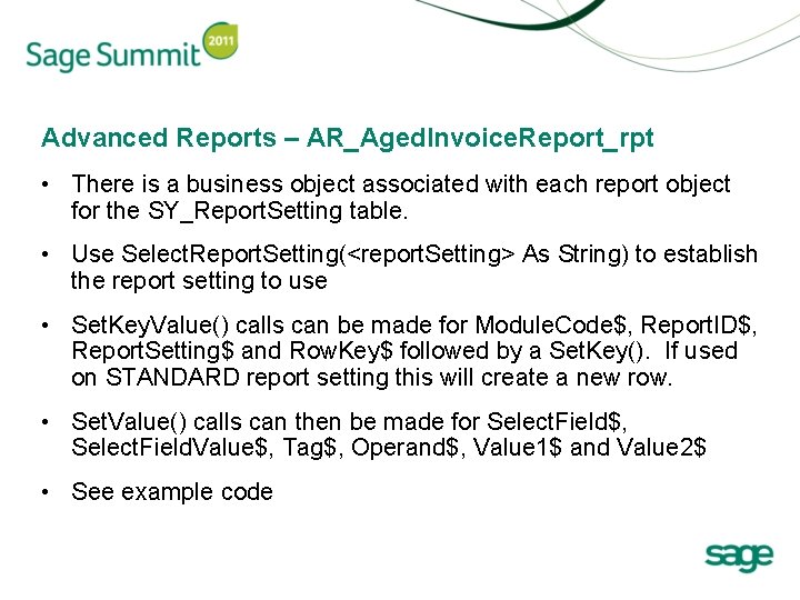 Advanced Reports – AR_Aged. Invoice. Report_rpt • There is a business object associated with