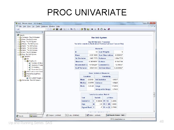 PROC UNIVARIATE Up and Running Series: SAS 48 