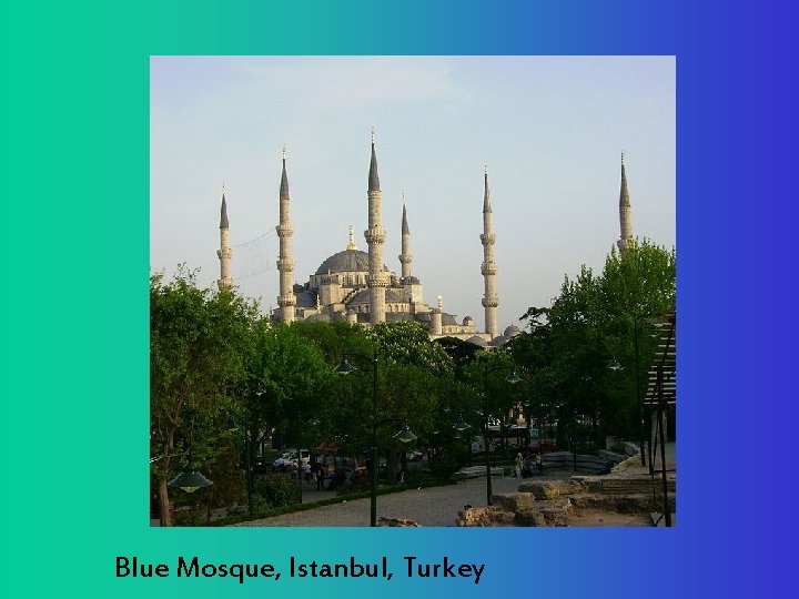 Blue Mosque, Istanbul, Turkey 