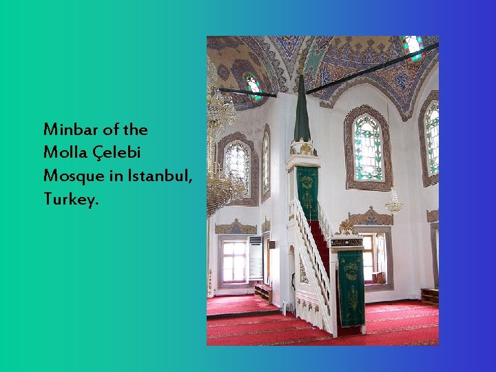 Minbar of the Molla Çelebi Mosque in Istanbul, Turkey. 