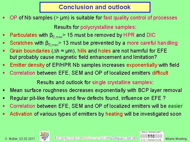 Conclusion and outlook § OP of Nb samples (> µm) is suitable for fast