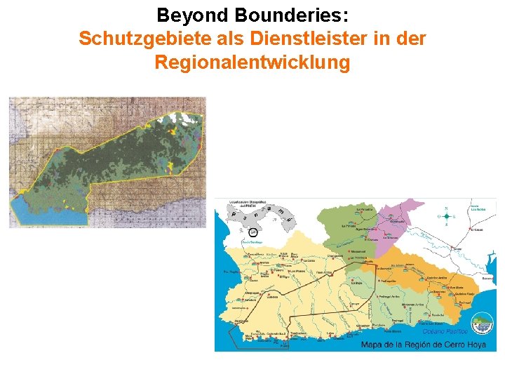 Beyond Bounderies: Schutzgebiete als Dienstleister in der Regionalentwicklung 