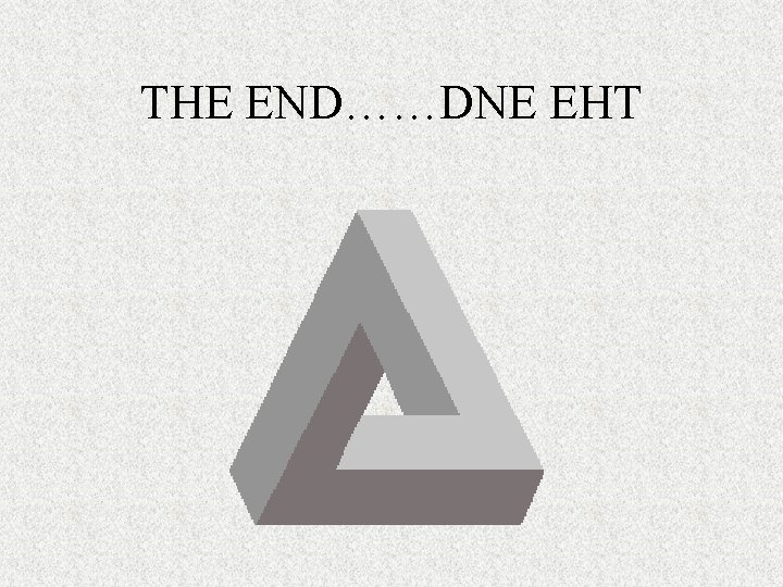 THE END……DNE EHT 