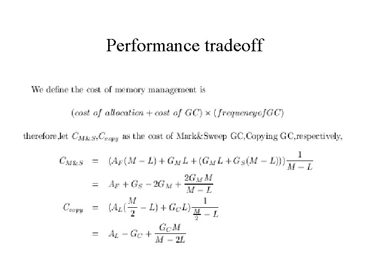 Performance tradeoff 