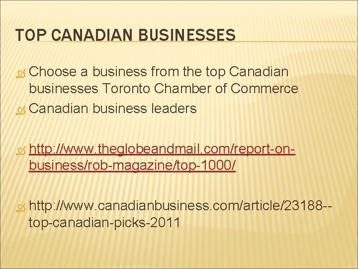 TOP CANADIAN BUSINESSES Choose a business from the top Canadian businesses Toronto Chamber of