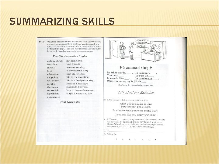 SUMMARIZING SKILLS 