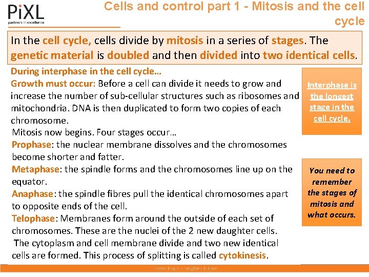 Cells and control part 1 - Mitosis and the cell cycle In the cell