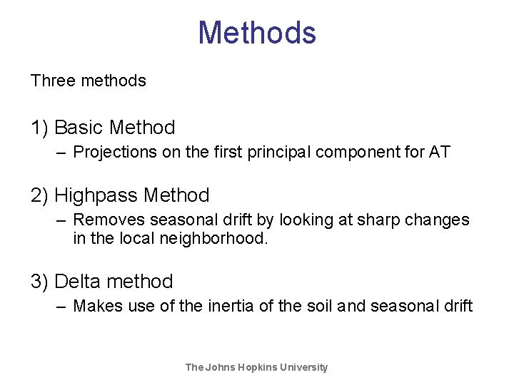 Methods Three methods 1) Basic Method – Projections on the first principal component for Methods Three methods 1) Basic Method – Projections on the first principal component for