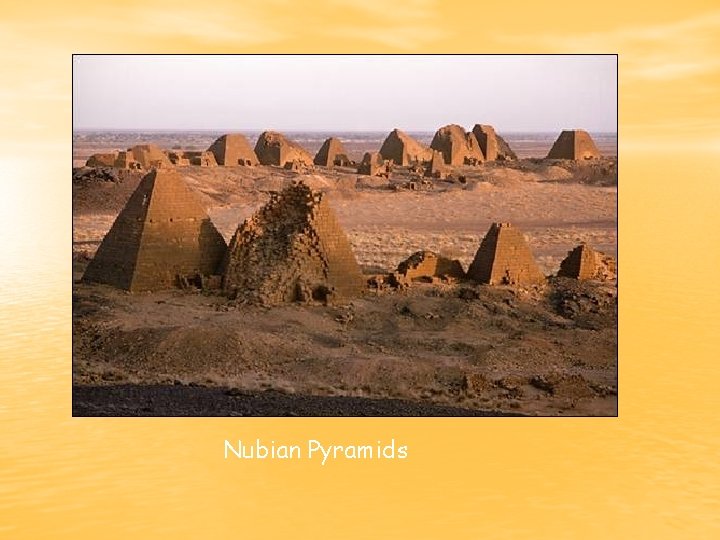 Nubian Pyramids 
