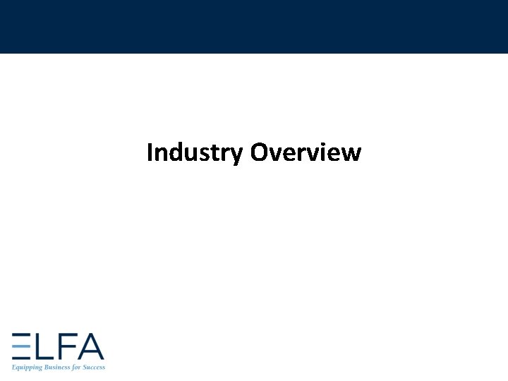 Industry Overview 