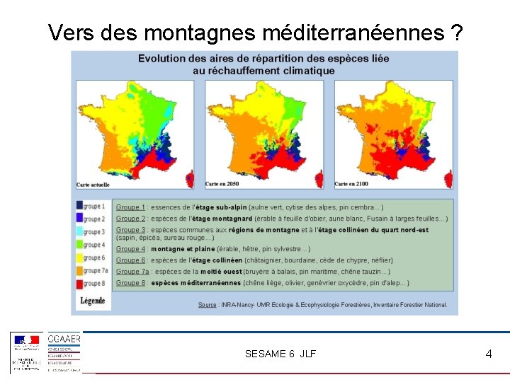 Vers des montagnes méditerranéennes ? SESAME 6 JLF 4 