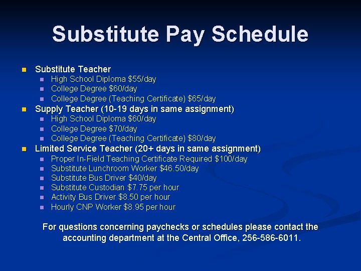 Substitute Pay Schedule n Substitute Teacher n n Supply Teacher (10 -19 days in