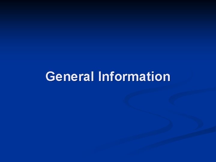 General Information 