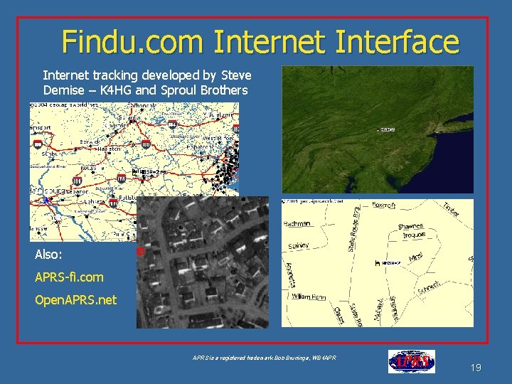 Findu. com Internet Interface Internet tracking developed by Steve Demise – K 4 HG