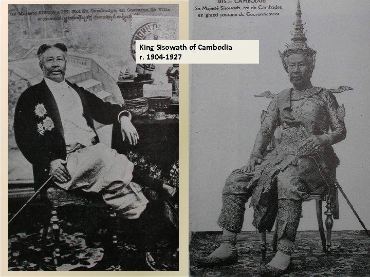 sisowath King Sisowath of Cambodia r. 1904 -1927 