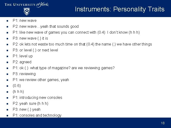 Instruments: Personality Traits n P 1: new wave n P 2: new wave…yeah that