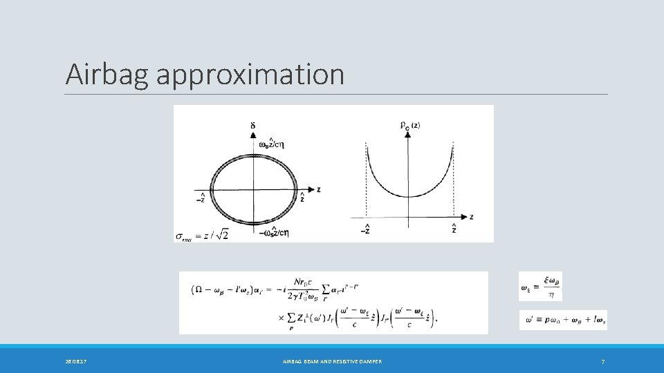 Airbag approximation 26. 06. 17 AIRBAG BEAM AND RESISTIVE DAMPER 7 