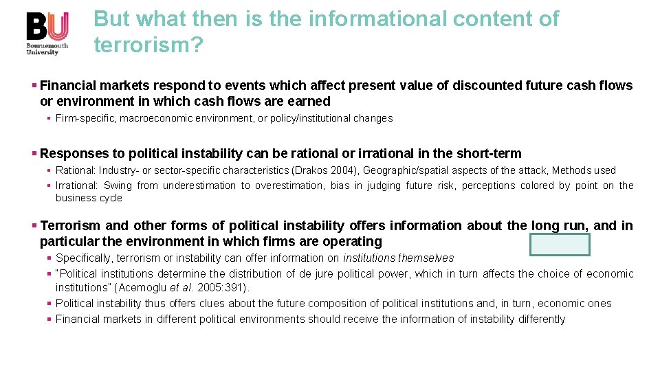 But what then is the informational content of terrorism? § Financial markets respond to