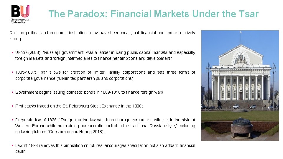 The Paradox: Financial Markets Under the Tsar Russian political and economic institutions may have