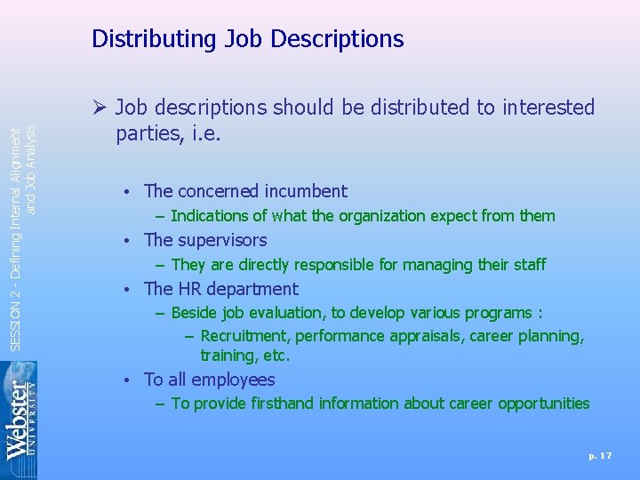 SESSION 2 - Defining Internal Alignment and Job Analysis Distributing Job Descriptions Ø Job