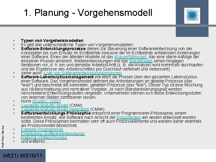 1. Planung - Vorgehensmodell § § § Ralf-Oliver Mevius § § § § Typen