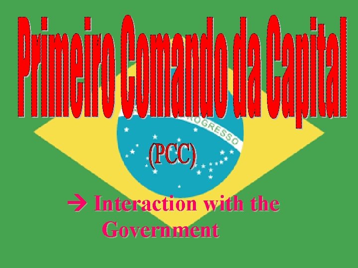  Interaction with the Government 