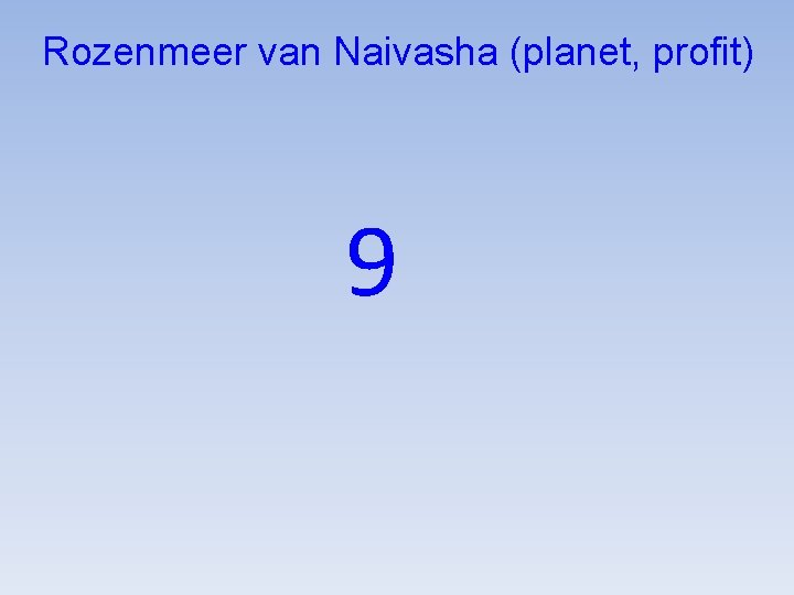 Rozenmeer van Naivasha (planet, profit) 9 