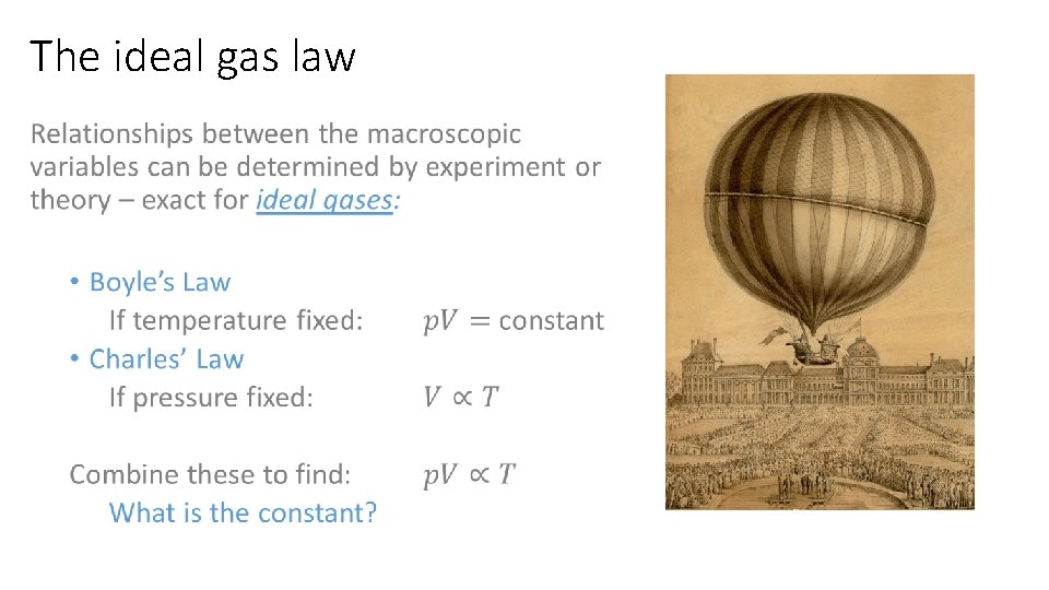 The ideal gas law • 