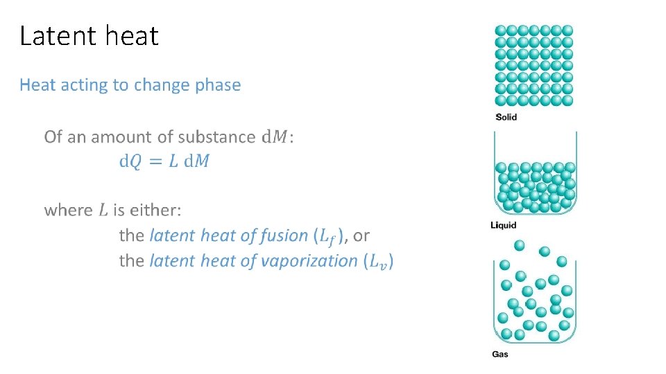 Latent heat • 