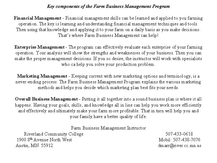 Key components of the Farm Business Management Program Financial Management - Financial management skills