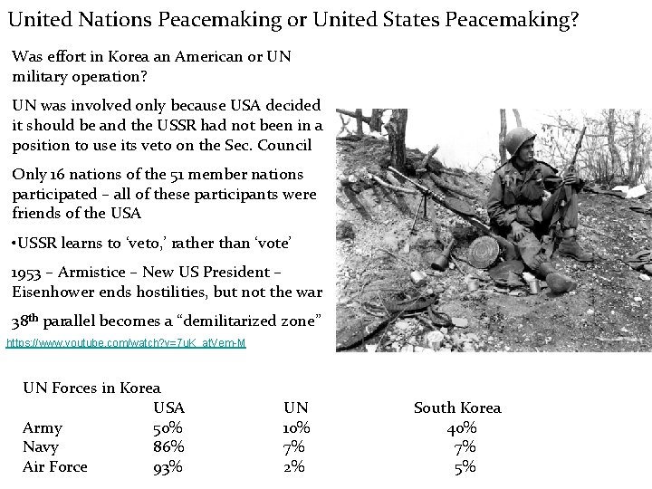 United Nations Peacemaking or United States Peacemaking? Was effort in Korea an American or