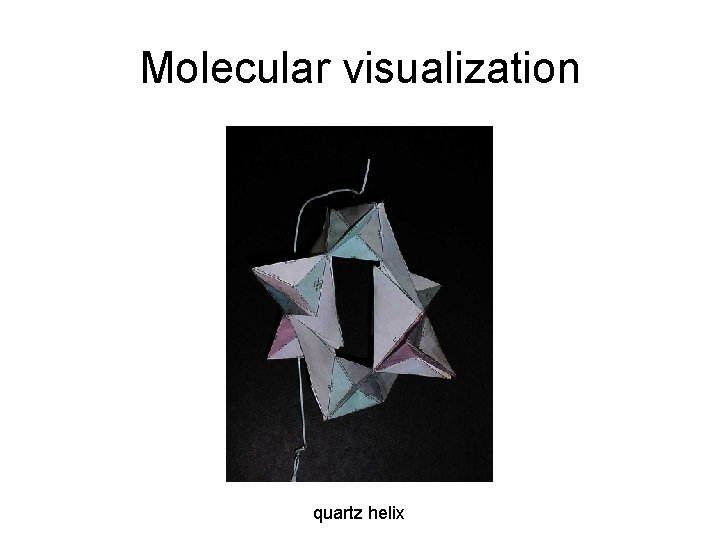 Molecular visualization quartz helix 