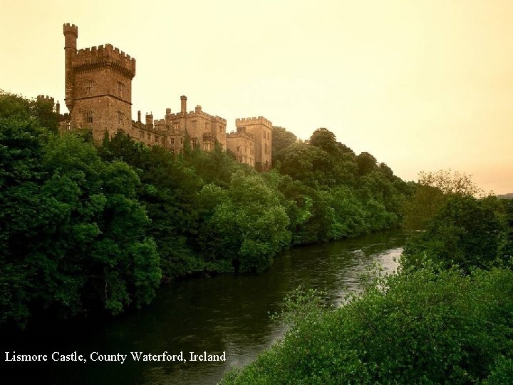 Lismore Castle, County Waterford, Ireland 