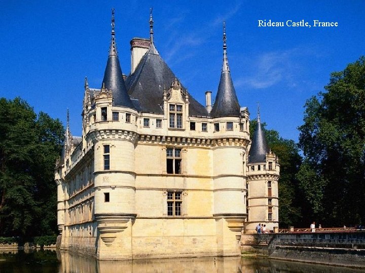 Rideau Castle, France 