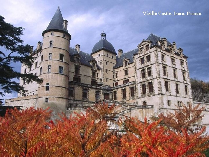 Vizille Castle, Isere, France 
