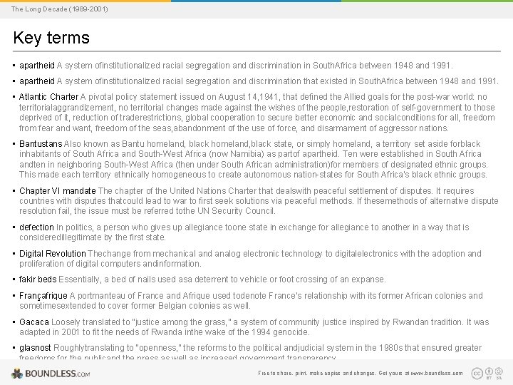 The Long Decade (1989 -2001) Key terms • apartheid A system ofinstitutionalized racial segregation