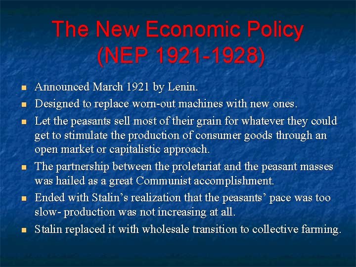 The New Economic Policy (NEP 1921 -1928) n n n Announced March 1921 by