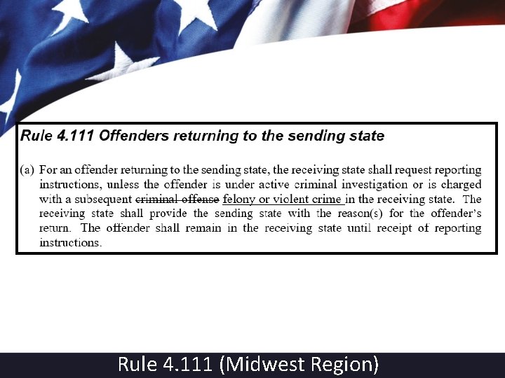 Rule 4. 111 (Midwest Region) 